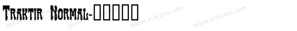 Traktir Normal字体转换